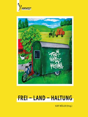 cover image of Frei--Land--Haltung